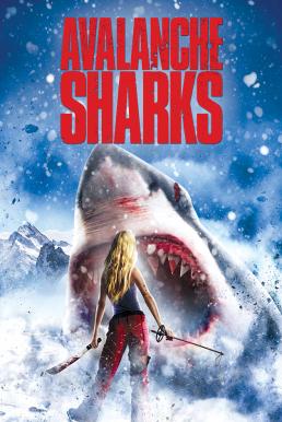 Avalanche Sharks (2014) ฉลามหิมะล้านปี ดูหนังออนไลน์ HD