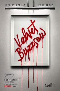 Velvet Buzzsaw (2019) ศิลปะเลือด (ซับไทย) ดูหนังออนไลน์ HD