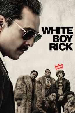 White Boy Rick (2018) (ซับไทย) ดูหนังออนไลน์ HD