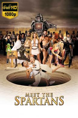 Meet The Spartans (2008) ขุนศึกพิศดารสะท้านโลก ดูหนังออนไลน์ HD