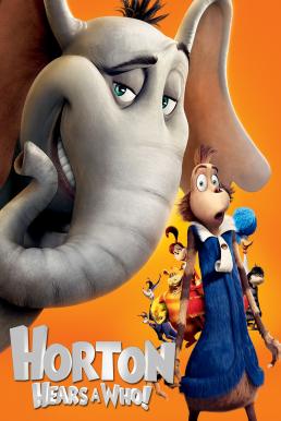 Horton Hears a Who! (2008) ฮอร์ตัน กับ โลกจิ๋วสุดมหัศจรรย์ ดูหนังออนไลน์ HD