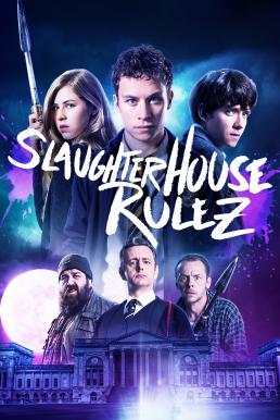 Slaughterhouse Rulez (2018) ดูหนังออนไลน์ HD