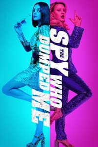 The Spy Who Dumped Me (2018) 2 สปาย สวมรอยข้ามโลก ดูหนังออนไลน์ HD