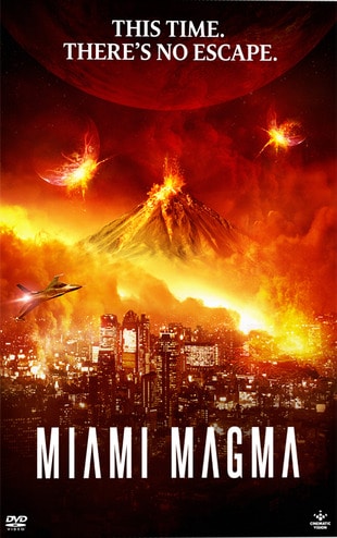 Miami Magma (2011) มหาวิบัติลาวาถล่มเมือง ดูหนังออนไลน์ HD