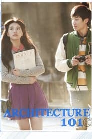 Architecture 101 (Geon-chook-hak-gae-ron) (2012) รักแรกในความทรงจำ ดูหนังออนไลน์ HD