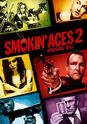 Smokin Aces 2 Assassins  Ball (2010) ดวลเดือด ล้างเลือดมาเฟีย 2 เดิมพันฆ่า ล่าเอฟบีไอ [ซับไทย] ดูหนังออนไลน์ HD