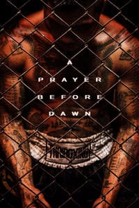 A Prayer Before Dawn (2018) ลูกผู้ชายสังเวียนเดือด (ซับไทย) ดูหนังออนไลน์ HD