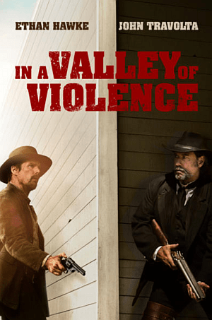 In A Valley Of Violence (2016) คนแค้นล้างแดนโหด [ซับไทย] ดูหนังออนไลน์ HD