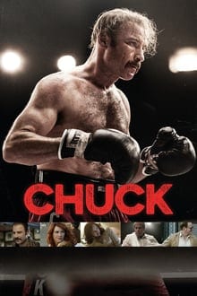 Chuck (2016) สุภาพบุรุษหยุดสังเวียน ดูหนังออนไลน์ HD