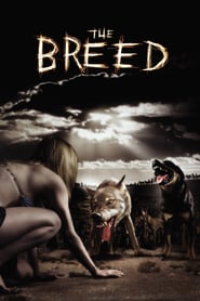 The Breed (2006) พันธุ์นรก ล่าหฤโหด ดูหนังออนไลน์ HD