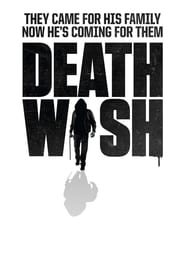 Death Wish (2018) นักฆ่าโคตรอึด ดูหนังออนไลน์ HD