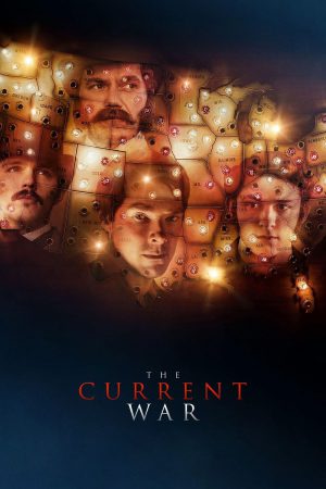 The Current War สงครามไฟฟ้า คนขั้วอัจฉริยะ 2019 ดูหนังออนไลน์ HD