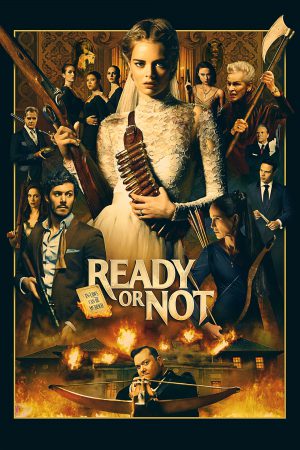 Ready or Not (2019) เกมพร้อมตาย ดูหนังออนไลน์ HD