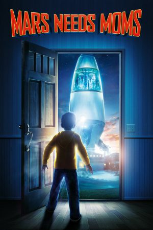 Mars Needs Moms (2011) ภารกิจแอบจิ๊กตัวแม่บนดาวมฤตยู ดูหนังออนไลน์ HD