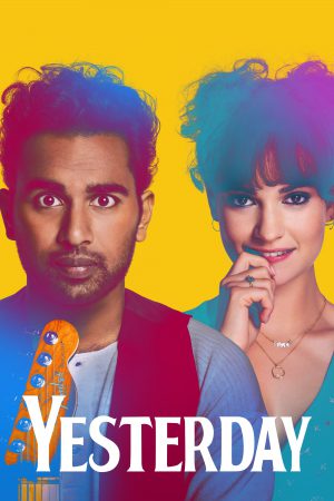 Yesterday (2019) เยสเตอร์เดย์ ดูหนังออนไลน์ HD