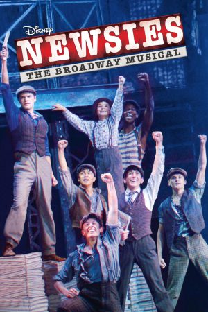 Disney’s Newsies: The Broadway Musical! (2017) ดูหนังออนไลน์ HD