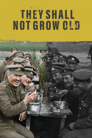 They Shall Not Grow Old (2018) พวกเขาจะไม่โตขึ้น ดูหนังออนไลน์ HD