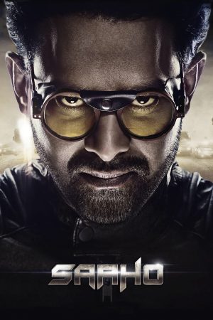 Saaho | Netflix (2019) เกมปล้นนรก ดูหนังออนไลน์ HD