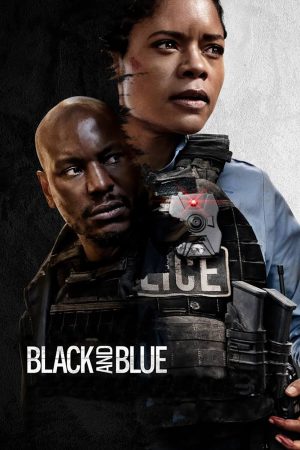 Black and Blue (2019) แบล็คแอนด์บลู พลิกแผนลับ สับตำรวจ ดูหนังออนไลน์ HD