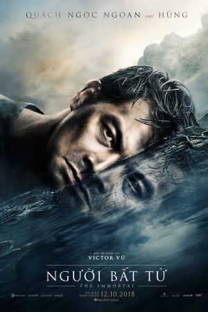 The Immortal (Nguoi Bât Tu) (2018) ชั่วกัลปวสาน ดูหนังออนไลน์ HD