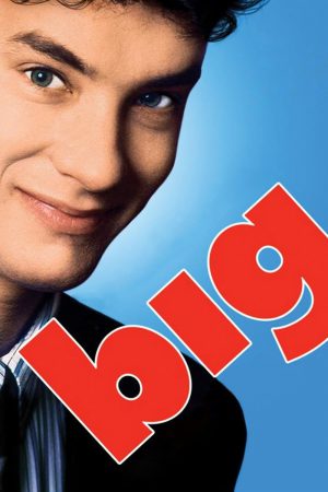 Big (1988) บิ๊ก อยากโตก็ได้โต ดูหนังออนไลน์ HD