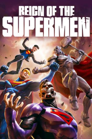 Reign of the Supermen (2019) บรรยายไทย ดูหนังออนไลน์ HD