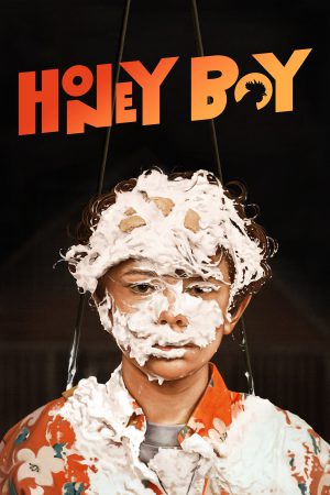 Honey Boy (2019) เด็กชายผิวสีน้ำผึ้ง ดูหนังออนไลน์ HD