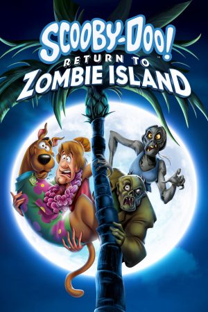 Scooby-Doo Return to Zombie Island (2019) สคูบี้ดู กลับสู่เกาะซอมบี้ ดูหนังออนไลน์ HD