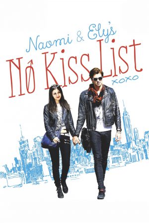 Naomi and Ely’s No Kiss List (2015) ลิสต์ห้ามจูบของนาโอมิและอิไล ดูหนังออนไลน์ HD