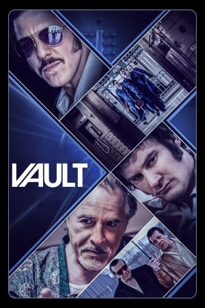 Vault (2019) แผนปล้นโครตเซฟ ดูหนังออนไลน์ HD