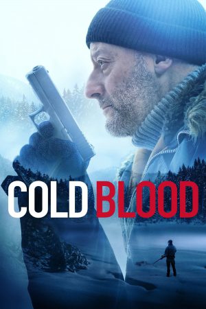 Cold Blood Legacy (2019) นักฆ่าเลือดเย็น ดูหนังออนไลน์ HD