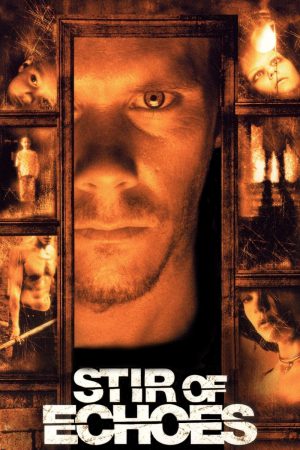 Stir of Echoes (1999) เสียงศพสะท้อนวิญญาณ ดูหนังออนไลน์ HD