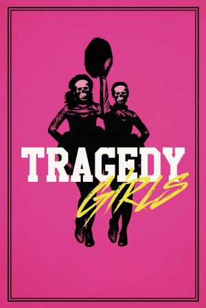 Tragedy Girls (2017) สองสาวซ่าส์ ฆ่าเรียกไลค์ ดูหนังออนไลน์ HD