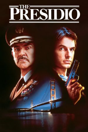 The Presidio (1988) ใครแสบใครสั่ง ดูหนังออนไลน์ HD