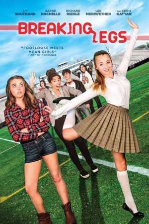 Breaking Legs (2017) ขาหักเพราะรักเธอ ดูหนังออนไลน์ HD