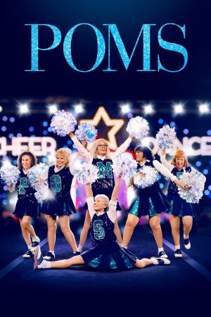 Poms (2019) เชียร์ลีดเดอร์ วัยทอง ดูหนังออนไลน์ HD