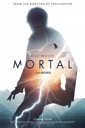 Mortal (2020) ปริศนาพลังเหนือมนุษย์ ดูหนังออนไลน์ HD