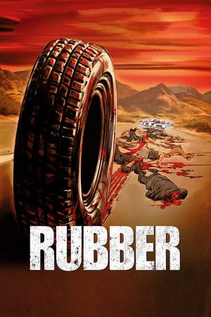 Rubber (2010) ยางมรณะ ดูหนังออนไลน์ HD