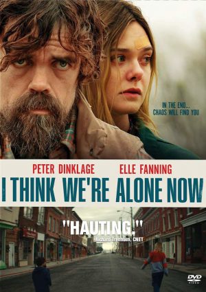 I Think We’re Alone Now (2018) ฉันคิดว่าตอนนี้เราอยู่กันตามลำพัง ดูหนังออนไลน์ HD