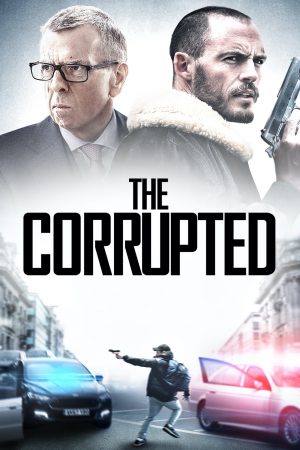 The Corrupted (2019) ผู้เสียหาย ดูหนังออนไลน์ HD