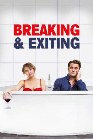 Breaking and Exiting (2018) คู่เพี้ยน สุดพัง ดูหนังออนไลน์ HD