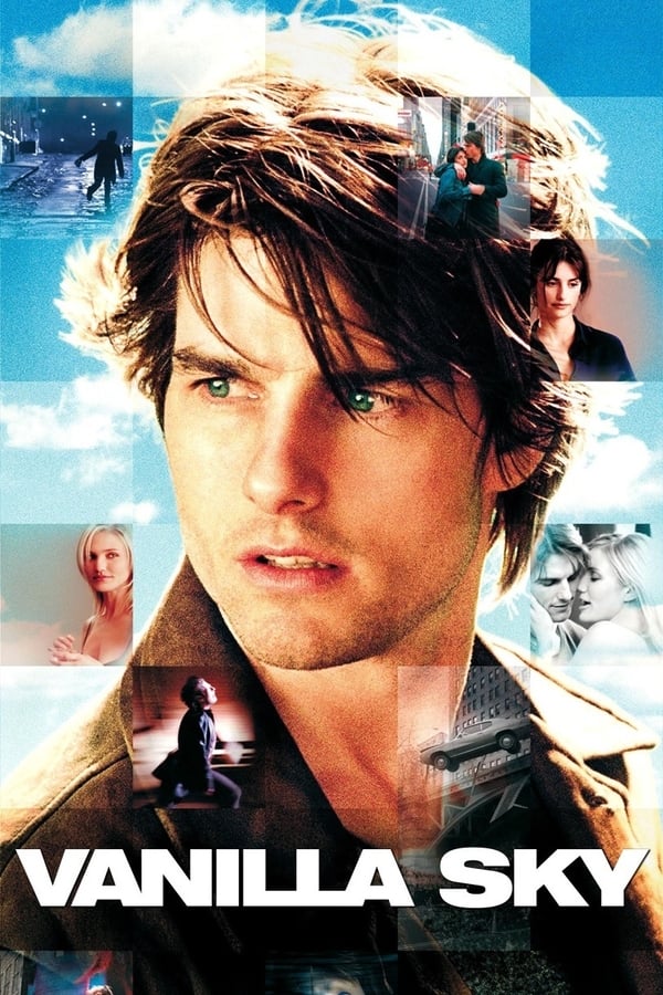 Vanilla Sky (2001) วานิลลา สกาย ปมรัก ปมมรณะ ดูหนังออนไลน์ HD