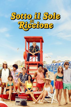 Under the Riccione Sun (Sotto il sole di Riccione) (2020) วางหัวใจใต้แสงตะวัน ดูหนังออนไลน์ HD