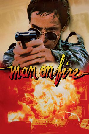 Man on Fire (1987) แมน ออน ไฟร์ คนแค้นเดือด ดูหนังออนไลน์ HD