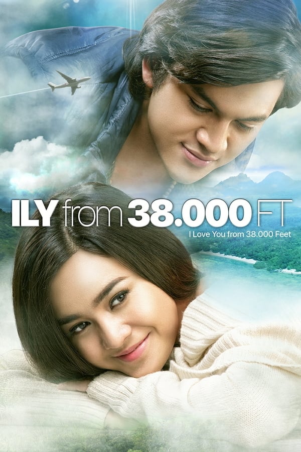 I Love You from 38000 Feet (2016) 38000 ฟีต ฉันรักเธอ ดูหนังออนไลน์ HD