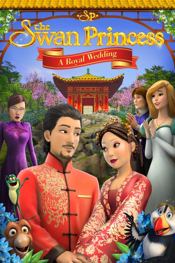 The Swan Princess A Royal Wedding (2020) เจ้าหญิงหงส์ขาว มหัศจรรย์วันวิวาห์ ดูหนังออนไลน์ HD