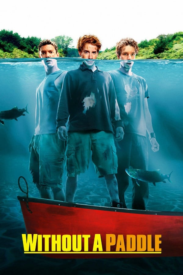 Without A Paddle (2004) สามซ่าส์ ล่าขุมทรัพย์อลเวง ดูหนังออนไลน์ HD