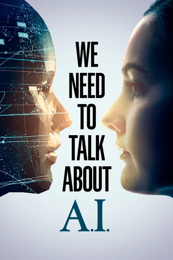 We Need to Talk About A.I (2020) ดูหนังออนไลน์ HD