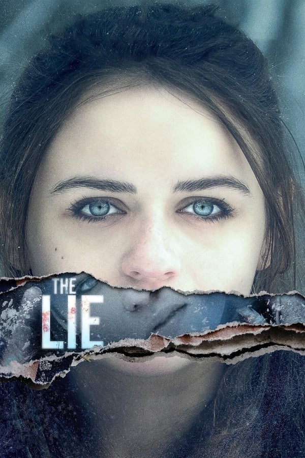 The Lie (2018) คำลวง ดูหนังออนไลน์ HD