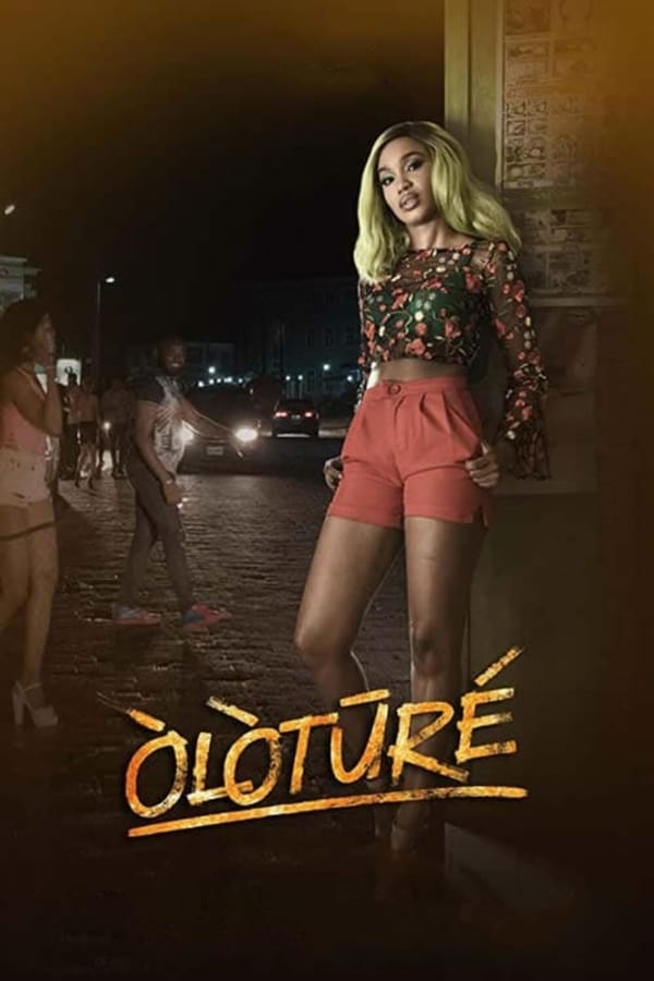 Oloture (Òlòt?ré) | Netflix (2019) โอโลตูร์ ดูหนังออนไลน์ HD